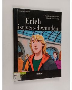 Kirjailijan Regine Böttcher käytetty kirja Erich ist verschwunden (+CD)