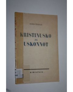 Kirjailijan Osmo Tiililä käytetty teos Kristinusko ja uskonnot