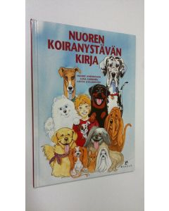Kirjailijan Ingrid Andersson käytetty kirja Nuoren koiranystävän kirja (ERINOMAINEN)