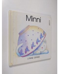 Kirjailijan Lynne Dennis käytetty kirja Minni