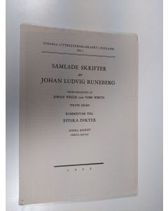 käytetty kirja Samlade skrifter av Johan Ludvig Runeberg XII : II : 1 (Andra bandet, första häftet) : Kommentar till episka dikter (lukematon)
