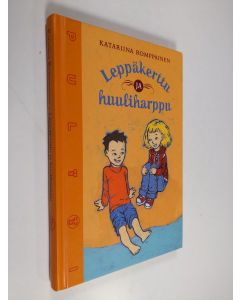 Kirjailijan Katariina Romppainen käytetty kirja Leppäkerttu ja huuliharppu