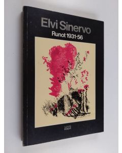 Kirjailijan Elvi Sinervo käytetty kirja Runot 1931-56 ; Kirjailijan vastuusta