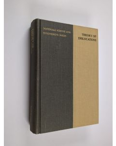 Kirjailijan John Price Hirth käytetty kirja Theory of dislocations