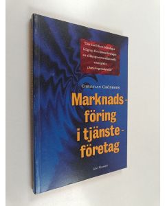 Kirjailijan Christian Grönroos käytetty kirja Marknadsföring i tjänsteföretag