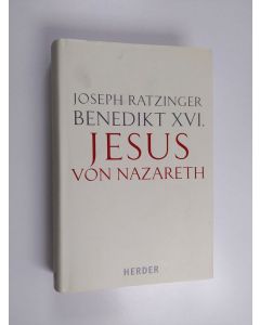 Tekijän Benedikt XVI  käytetty kirja Jesus von Nazareth