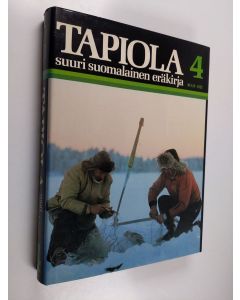 käytetty kirja Tapiola : suuri suomalainen eräkirja 4