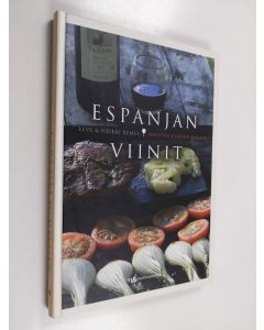 Kirjailijan Eeva Remes käytetty kirja Espanjan viinit : maistuu viinien kanssa