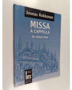 Kirjailijan Joonas Kokkonen käytetty teos Missa A cappella for mixed choir