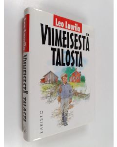 Kirjailijan Leo Laurila käytetty kirja Viimeisestä talosta
