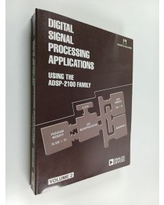 käytetty kirja Digital signal processing applications using the ADSP-2100 family volume 2