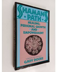 Kirjailijan Gary Doore käytetty kirja Shaman's path : healing, personal growth and empowerment