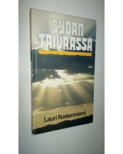 Kirjailijan Lauri Koskenniemi käytetty kirja Sydän taivaassa