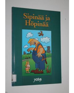 käytetty kirja Sipinää ja höpinää