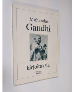 Kirjailijan Mohandas Gandhi käytetty kirja Kirjoituksia