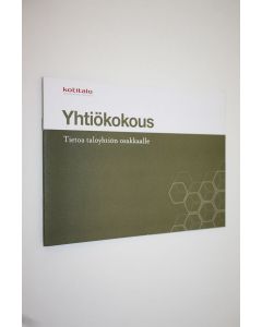 käytetty teos Yhtiökokous : Tietoa taloyhtiön osakkaalle