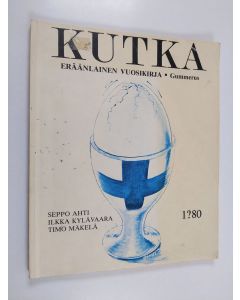 käytetty kirja Kutka : eräänlainen vuosikirja 1?80