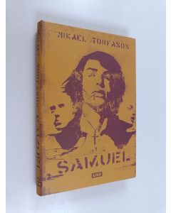 Kirjailijan Mikael Torfason käytetty kirja Samuel