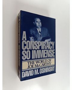 Kirjailijan David M. Oshinsky käytetty kirja Conspiracy So Immense