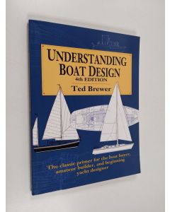 Kirjailijan Edward S. Brewer käytetty kirja Understanding boat design