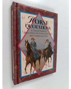 Kirjailijan Helen Exley käytetty kirja Horse Quotations - A Collection of Beautiful Pictures and the Best Horse Quotes