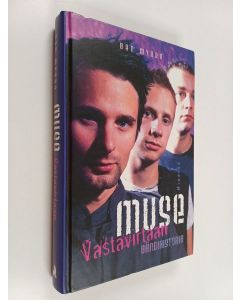 Kirjailijan Ben Myers käytetty kirja Muse : vastavirtaan