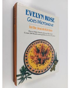 Kirjailijan Evelyn Rose käytetty kirja Evelyn Rose goes microwave in the Jewish kitchen