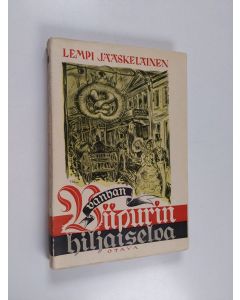 Kirjailijan Lempi Jääskeläinen käytetty kirja Vanhan Viipurin hiljaiseloa : kertomuksia 1800-luvun Viipurista