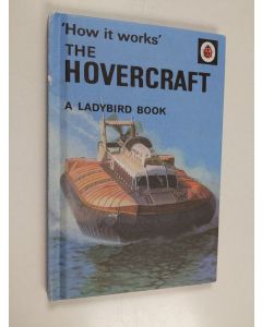 Kirjailijan E. S. Hayden käytetty kirja How it works - The Hovercraft