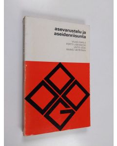 Kirjailijan Vilho Harle käytetty kirja Asevarustelu ja aseidenriisunta