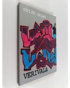Kirjailijan Seija Salmi käytetty kirja Verivala