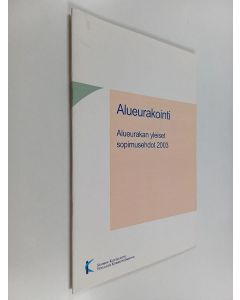 käytetty kirja Alueurakointi : alueurakan yleiset sopimusehdot 2003