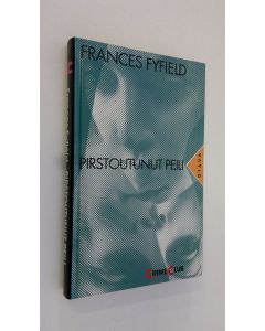 Kirjailijan Frances Fyfield käytetty kirja Pirstoutunut peili