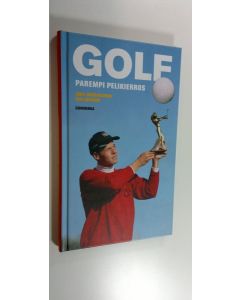 Kirjailijan Juha Jormanainen uusi kirja Golf : parempi pelikierros (UUSI)