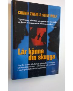 Kirjailijan Connie Zweig käytetty kirja Lär känna din skugga