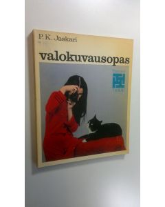 Kirjailijan P. K. Jaskari käytetty kirja Valokuvausopas