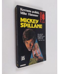 Kirjailijan Mickey Spillane käytetty kirja Kerrasta poikki, Mike Hammer