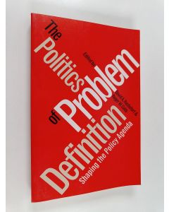 käytetty kirja The politics of problem definition : shaping the policy agenda