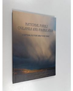 Kirjailijan Natalia Bizhon käytetty kirja National parks Oulanka and Paanajärvi : a natural history and tour guide