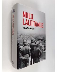 Kirjailijan Niilo Lauttamus käytetty kirja Rautaristi