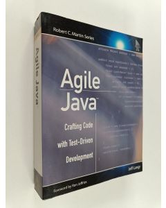 Kirjailijan Jeff Langr käytetty kirja Agile Java - Crafting Code with Test-driven Development