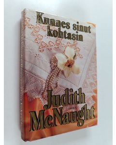 Kirjailijan Judith McNaught käytetty kirja Kunnes sinut kohtasin