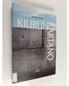 Kirjailijan Antonia Arslan käytetty kirja Kiurunkartano
