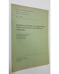 Kirjailijan Arne Bondo-Andersen käytetty kirja Skogsbruk och friluftsliv i de nordiska länderna belysta med exempel från huvudstädernas omgivningar
