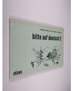 käytetty kirja Bitte auf deutsch 2 : Saksan kielen oppikurssi peruskoulun 9. ja oppikoulun 5. luokkaa varten