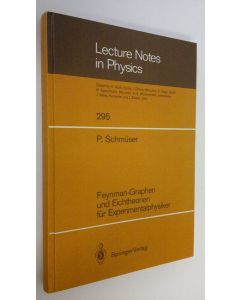 Kirjailijan Peter Schmuser käytetty kirja Feynman-Graphen und Eichtheorien fur Experimentalphysiker