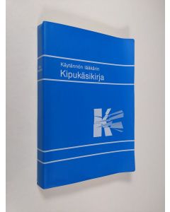 käytetty kirja Käytännön lääkärin kipukäsikirja
