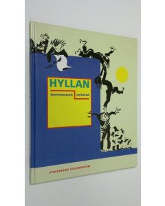 Kirjailijan sven Hagman käytetty kirja Hyllan : barnmuseum verkstad