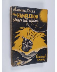 Kirjailijan Manning Coles käytetty kirja Mr Hambledon stiger till väders