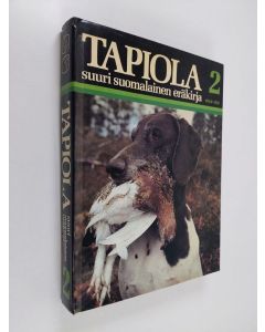 käytetty kirja Tapiola : suuri suomalainen eräkirja 2